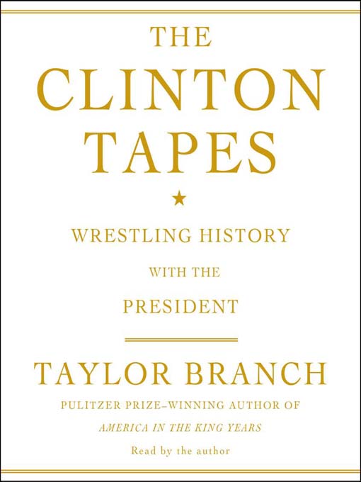 The Clinton Tapes (MP3): Wrestling History with the President
